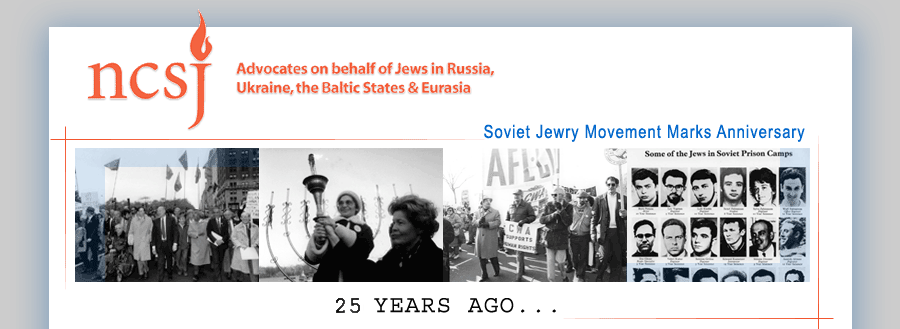 NCSJ: Advocates on behalf of Jews in Russia, Ukraine, the Baltic States & Eurasia - Soviet Jewry Movement Marks Anniversaries